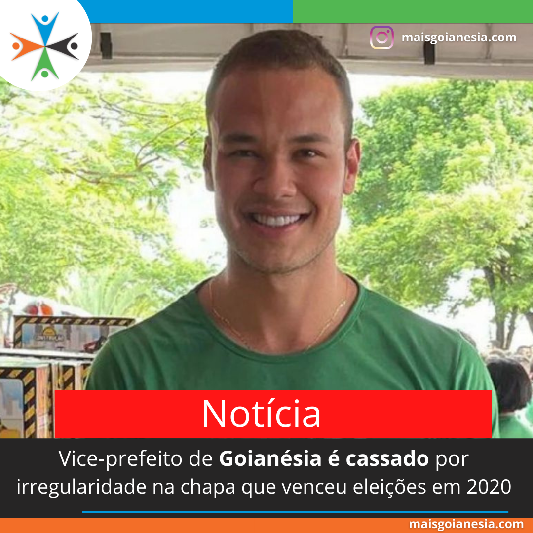 TSE cassa vice-prefeito de Goianésia por irregularidade na chapa