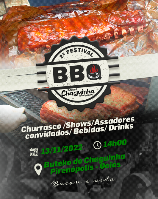 “2º Festival BBQ – Pirenópolis, no Buteko do Chaguinha Piri”